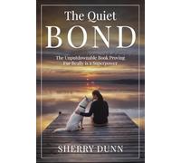 The Quiet Bond: The Unputdownable Book Proving Fur Really is a Superpower