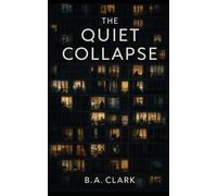The Quiet Collapse (The Slow Fall)