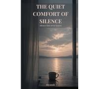 The Quiet Comfort of Silence: silence that never leaves
