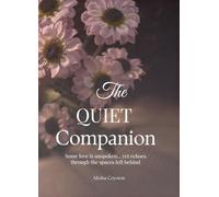 The Quiet Companion