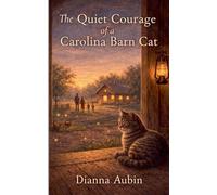 The Quiet Courage of a Carolina Barn Cat