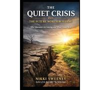 THE QUIET CRISIS AND THE FUTURE WORTH BUILDING: Why Educators Are Leaving and What Comes Next
