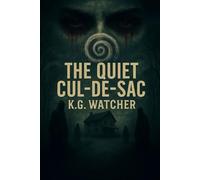 The Quiet Cul-de-sac (Spiraled Under)