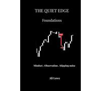 The Quiet Edge: Foundations