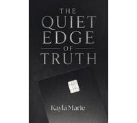 The Quiet Edge of Truth