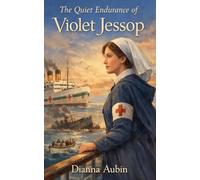 The Quiet Endurance of Violet Jessop: 8 (Beneath the Ice and Stars)