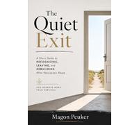 The Quiet Exit: A Short Guide to Recognizing, Leaving, and Rebuilding After Narcissistic Abuse