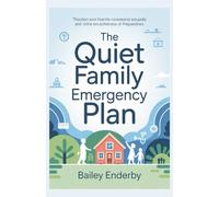 The Quiet Family Emergency Plan