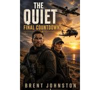 The Quiet Final Countdown: A Post-Apocalyptic Military Thriller (The ATHENA series)