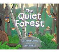 The Quiet Forest