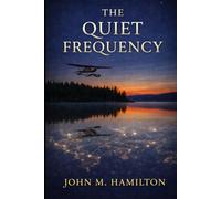 THE QUIET FREQUENCY