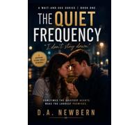 The Quiet Frequency: I Don't Stay Down (A Wait and See Series)