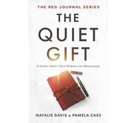 The Quiet Gift: A Journey of Self Worth and Resilience