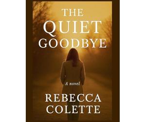 The Quiet Goodbye