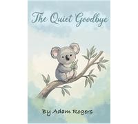 The quiet Goodbye (Childhood Learning Difficulties)