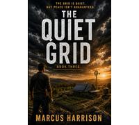The Quiet Grid: Book 3
