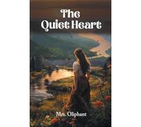 The Quiet Heart (Edition2024)