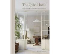 The Quiet Home by Michelle Halford Hardback