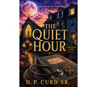 The Quiet Hour