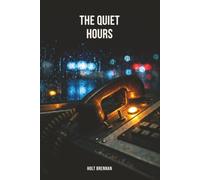 The Quiet Hours: A Crime Thriller