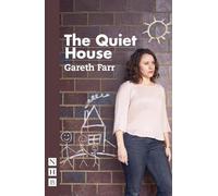 The Quiet House (NHB Modern Plays)