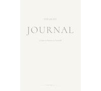 The Quiet Journal: 21 Days to Return to Yourself