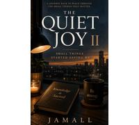The Quiet Joy II: Small Things Started Saving Me: 2