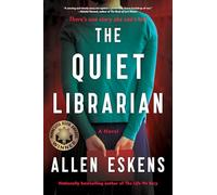 The Quiet Librarian: A Novel