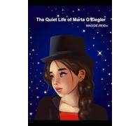The Quiet Life of Marta G Ziegler