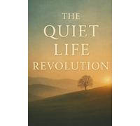 The Quiet Life Revolution