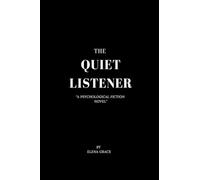 The Quiet Listener