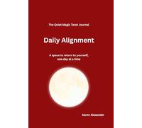 The Quiet Magic Tarot Journal: Daily Alignment: A space to return to yourself, one day at a time