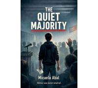 The Quiet Majority