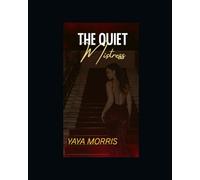 THE QUIET MISTRESS