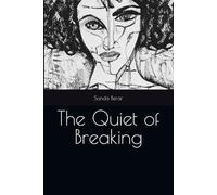 The Quiet of Breaking