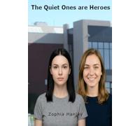 The Quiet Ones are Heroes: 1