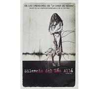 The Quiet Ones / Silencio Del Mas Alla