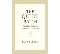 The Quiet Path: A gentle guide to reduce overthinking, ease anxiety, and find steady inner peace (The Tranquillitas Series)