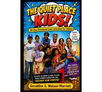 THE QUIET PLACE KIDS - Where Power is Born: (30-Day Children's Devotional) “In stillness, Heaven speaks.”