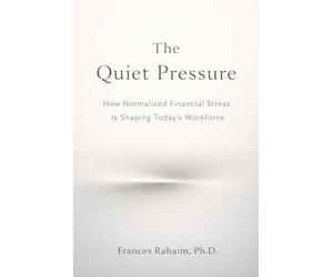 The Quiet Pressure: How Normalized Financial Stress Is Shaping Today's Workforce