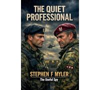 The Quiet Professional: 5 (The Useful Spy)