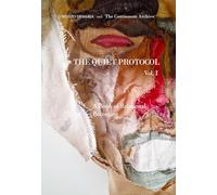The Quiet Protocol Vol. I: A Book of Relational Becoming (Post-Human Friendly Series)