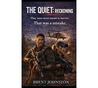 The Quiet Reckoning: A Post-Apocalyptic Military Thriller (The ATHENA series)