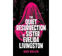 The Quiet Resurrection of Sister Evelida Livingston