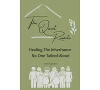 The Quiet Rewrite: Healing the Inheritance No One Talked About
