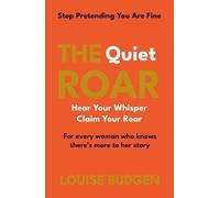 The Quiet Roar: Stop Pretending You Are Fine