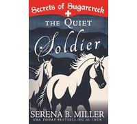 The Quiet Soldier: A Secrets of Sugarcreek Novel: 3