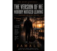 The Quiet Struggle X: The Version of Me Nobody Noticed Leaving: I Disappeared Long Before I Was Gone