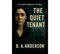 The Quiet Tenant