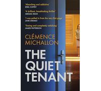 The Quiet Tenant : 'Daring and completely satisfying' James Patterson